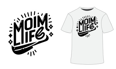 Happy mothers day t-shirt design for mom life