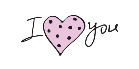 I love you. Vector handwritten lettering with pink heart. Phrase, element of design, caption for greeting cards, Valentine's day, declaration of feelings