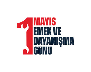 1 Mayıs Emek ve Dayanışma Günü (1th Internationl May Labor Day) typography emblem