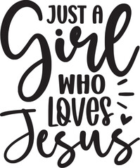 Just a Girl Who Loves Jesus