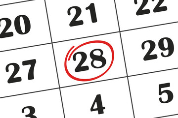 Calendar date, 28 day is circled in red marker. Monthly calendar. Save the date written on your calendar.