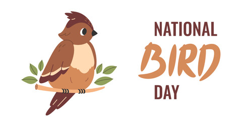 National bird day, January 5. Bird sitting on a branch. Vector flat banner with handwriting inscription.