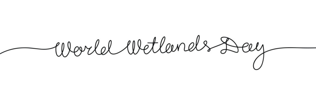 World Wetlands Lay one line continuous short phrase. Handwriting line art holiday text. Hand drawn vector art