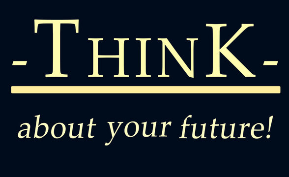 vector image logo for the slogan think about the future