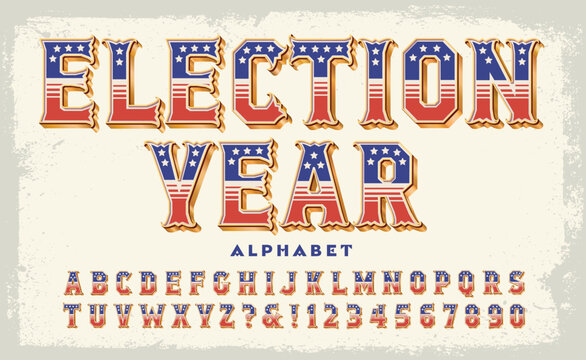 Election Year alphabet: An Americana font with gold edges and stars and stripes interior designs.