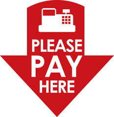 please pay here signage vector illustration, ready to print