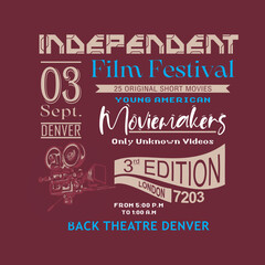 Independent film festival typography slogan, Vector illustration design for fashion graphics, t shirt prints, posters.