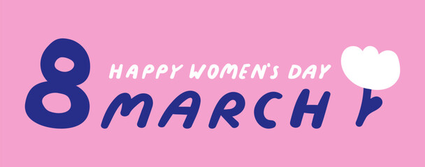 8 March. Happy women's day. Design card. Handwriting phrase. Holiday. Pink background. Vector illustration.