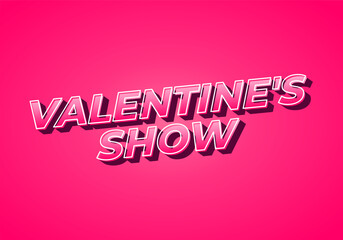 Valentine's show. Text effect in 3D look. Gradient Pink color