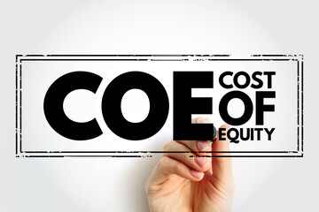 COE Cost Of Equity - return that a company requires for an investment or project, acronym text concept stamp - obrazy, fototapety, plakaty