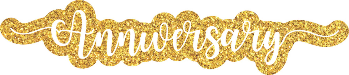 Anniversary hand lettering in gold glitter
