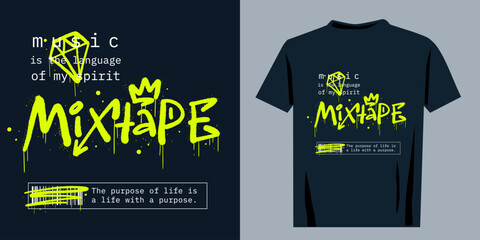 Retro urban style grunge drawing with cool slogan text. Graffiti tagging of Mixtape. Vector illustration design for fashion graphics, t shirt prints. Nostalgia for 1980s and 1990s - Vector artwork.