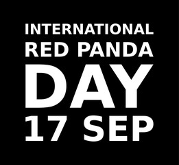 International Red Panda Day 17 Sep Simple Typography With Black Background