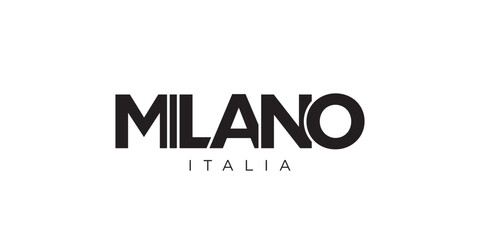 Milano in the Italia emblem. The design features a geometric style, vector illustration with bold typography in a modern font. The graphic slogan lettering.