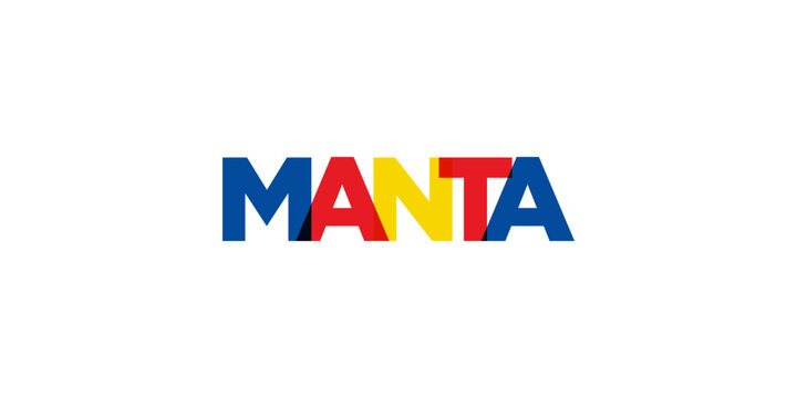 Manta in the Ecuador emblem. The design features a geometric style, vector illustration with bold typography in a modern font. The graphic slogan lettering.