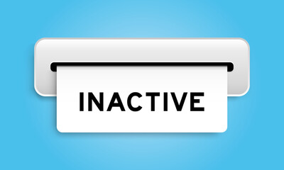 White coupon banner with word inactive from machine on blue color background