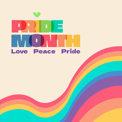 Pride month text and rainbow.LGBT Pride Month. Love, freedom, support, peace.Vector illustration