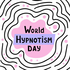 World hypnotism day on 4th January. Vector Illustration for printing, backgrounds, covers and packaging. Image can be used for greeting cards, posters and stickers. Isolated on white background.