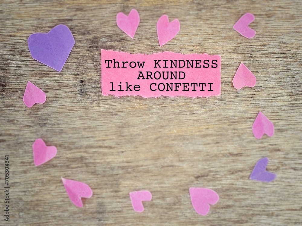 Fototapete inspirational quote good vibes concept - throw kindness around like confetti text on torn paper with