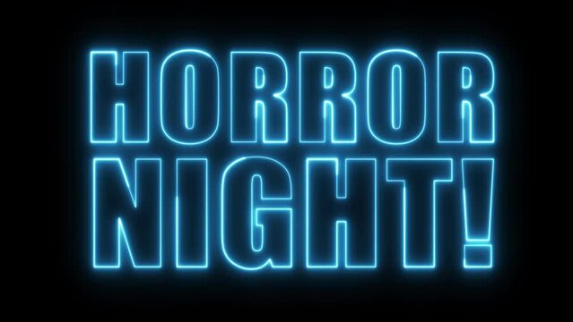 Horror Night text font with light. Luminous and shimmering haze inside the letters of the text Horror Night. Horror Night neon sign. 