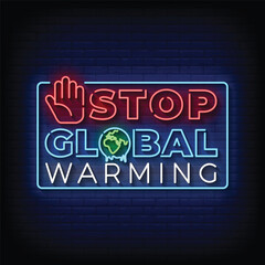 Neon Sign stop global warming with brick wall background vector
