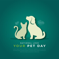 National Love Your Pet Day Paper cut style Vector Design Illustration for Background, Poster, Banner, Advertising, Greeting Card