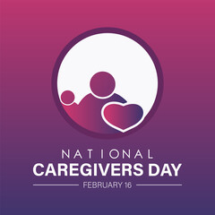 National Caregivers Day observed every year of 16th february, Vector health banner, flyer, poster and social medial template design.