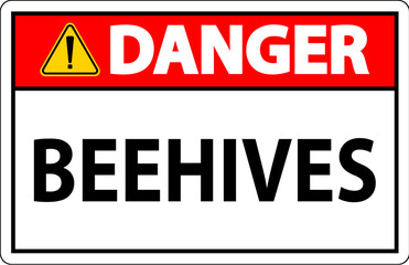 Danger Sign Beehives