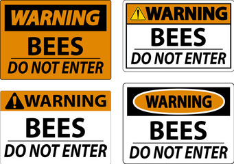 Warning Sign Bees - Do Not Enter
