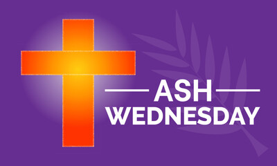 Ash Wednesday celebrated on 14th February. Vector banner, flyer, poster and social medial template design.