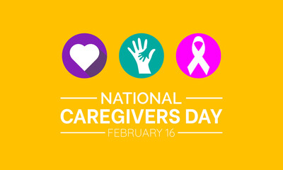 National Caregivers Day observed every year of 16th february, Vector health banner, flyer, poster and social medial template design.