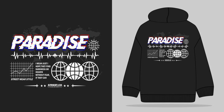 paradise typography, streetwear graphic design Abstract  illustration, for hoodie, urban style design, t shirt, etc