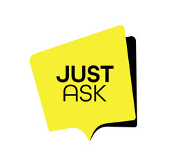 just ask sign on white background