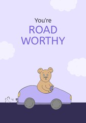 You're road worthy text on lilac sky with teddy bear driving purple car