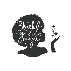 Black Girl Magic SVG, Black History Quotes T-shirt, BHM T-shirt, African American Sayings, African American SVG File For Silhouette Cricut Cut Cutting