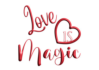 Fototapeta na wymiar Love is Magic with hearts - ideal lettering for Valentine's Day, love messages, wedding, party vector graphics, red color