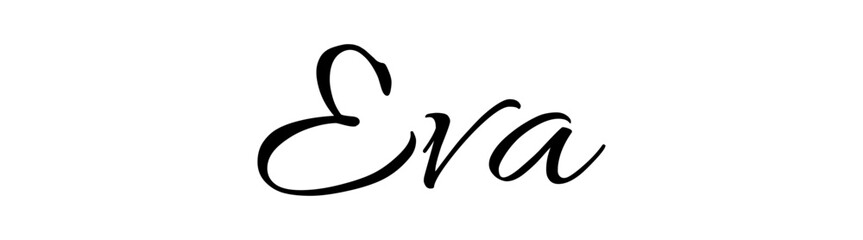 Eva - black color - name - ideal for websites, emails, presentations, greetings, banners, cards, books, t-shirt, sweatshirt, prints, cricut, silhouette,	 - obrazy, fototapety, plakaty