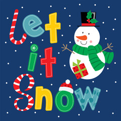Let it snow with Cute Christmas Snowman