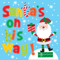 Christmas Santa Claus on his way