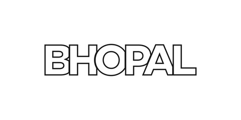 Bhopal in the India emblem. The design features a geometric style, vector illustration with bold typography in a modern font. The graphic slogan lettering.