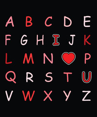Alphabet Valentine T-Shirt, I Love You Shirt, ABCD Shirt, Happy Valentine ABCD Shirt Print Template