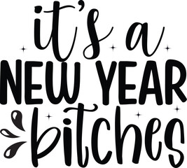 It's a new year bitches