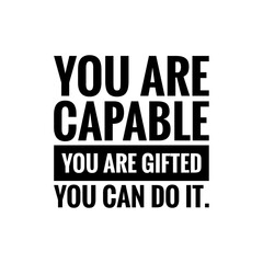 ''Trust yourself'' motivational sign