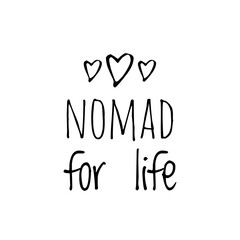 ''Nomad for life'' Travel sign