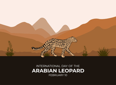 International Day of the Arabian Leopard. February 10 is Arabian Leopard Day . Editable template for background with banner, poster and card. Vector illustration.