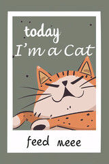 Today I'm a cat Card, Coupon, funny 