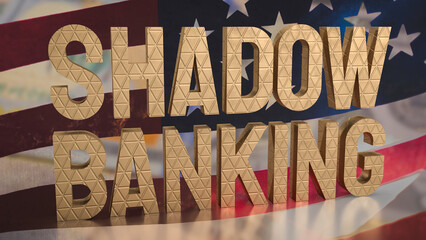 The Shadow banking on America flag for Business concept 3d rendering.