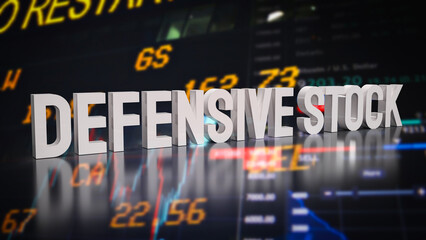 The Defensive stocks word for business concept 3d rendering.