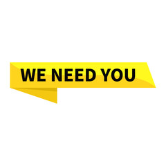 We Need You Yellow Ribbon Rectangle Shape For Recruitment Member Advertising Business Marketing Social Media Information

