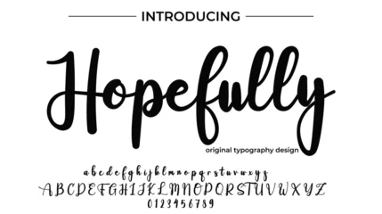 Fotobehang Hopefully. Handdrawn calligraphic vector font for hand drawn messages. Modern gentle calligraphy © AriefIndra